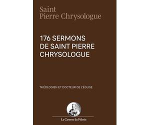 176 sermons de St Pierre Chrysologue