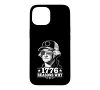 1776 Reasons Why Funny 4 Juillet George Washington Coque pour iPhone 15
