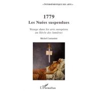Michel Costantini – 1779 Les nuées suspendues – Siècle des Lumières – Broché