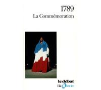1789 - La Commémoration - Pierre Rosanvallon - Gallimard - Livre