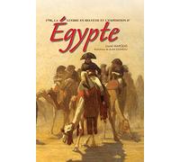 1798, la guerre en Helvétie et l'expédition d'Egypte