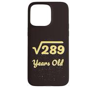 17ème Anniversaire Racine carrée 289 Ans mathématiques algèbre 2009 Coque pour iPhone 15 Pro Max