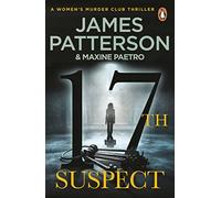 17th Suspect: A methodical killer gets personal (Women’s Murder Club 17)
