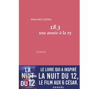 18.3 Une année à la PJ - Pauline Guéna - Denoël - broché - Roman