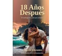 18 Años después . el naufragio los juntó para siempre.