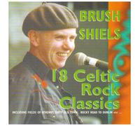 18 Celtic Rock Classics by Brush Shiels