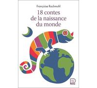 18 Contes De La Naissance Du Monde