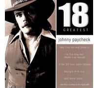 18 Greatest Hits: Johnny Paycheck
