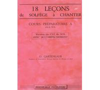 18 Leçons De Solfège À Chanter - Cours Préparatoire A Clé De Sol - Version En Clé De Sol Avec Accompagnement