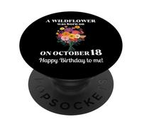 18 octobre Naissance Fleur de souci Cosmos Bouquet Anniversaire PopSockets PopGrip Adhésif