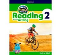 Oxford Skills World: Level 2: Reading With Writing Student Book / Workbook