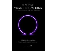 18 Portals - VENDRE SON BIEN: Le parcours intérieur de la vente immobilière