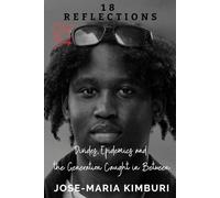 18 Reflections: Divides, Epidemics and the Generation Caught in Between