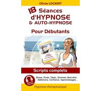 18 séances d'hypnose & auto-hypnose pour débutants