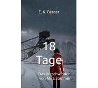 18 Tage: Das Verschwinden von Mira Sommer