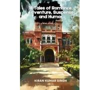 18 Tales Of Romance, Adventure, Suspense And Humor