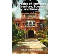 18 Tales Of Romance, Adventure, Suspense And Humor