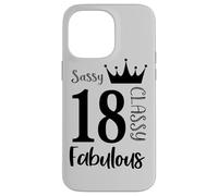 18 Year Old Fabulous - Sassy Classy 18th Birthday Teens Coque pour iPhone 14 Pro Max