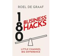 180 Business Hacks: Little Changes, Big Difference