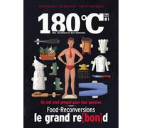 180°C Hors-Série N° 1 - Food-Reconversions - Le Grand Re(Bon)D