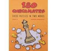 180 Checkmates Chess Puzzles In Two Moves, Part 4