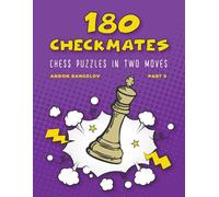 180 Checkmates Chess Puzzles In Two Moves, Part 5