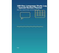 180-Day Language Study Log - Spaced Review Planner: Daily pages with 1-3-7-14-30 day review checkboxes