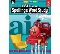 180 Days(tm) Spelling and Word Study for Second Grade: Practice, Assess, Diagnose