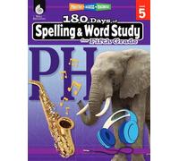 180 Days(tm) Spelling and Word Study for Fifth Grade: Practice, Assess, Diagnose