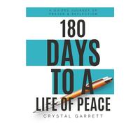 180 Days to a Life of Peace: A Guided Journey of Prayer and Reflection