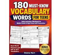 180 Must-Know Vocabulary Words for Teens: Daily Activities Workbook for Middle School & High School with Pronunciation, Real-World Practice and SAT & ACT Vocabulary