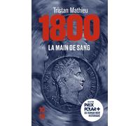 1800. La Main de sang - 1 - Tristan Mathieu - 10/18 - Poche - Roman