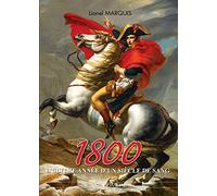1800, l'ultime année d'un siècle de sang