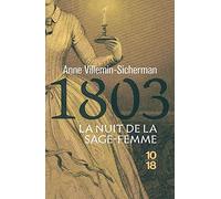 1803, La nuit de la sage femme: Une enquête de Victoire