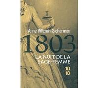 1803, La nuit de la sage-femme - Une enquête de Victoire Montfort: Une enquête de Victoire