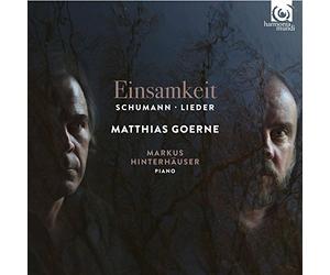シューマン (1810~1856) : 「孤独」 ~ 歌曲集 (Einsamkeit ~ Schumann : Lieder / Matthias Goerne | Markus Hinterhauser) [CD] [輸入盤] [日本語帯・解説付]