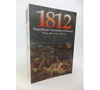 1812: Napoleon's Invasion of Russia