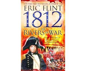 1812: The Rivers of War
