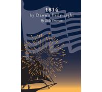 1814 By Dawn's Early Light
