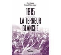 TERREUR BLANCHE DE 1815 (LA)
