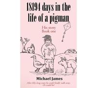 18194 Days In The Life Of A Pigman