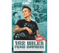 182 Miles From Nowhere Comic: The Blink-182 bassist, the desert town, and everything he joked his way through