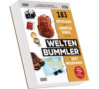 183 nützliche und unnütze Dinge, die ein Weltenbummler in 2027 wissen muss: Zweitages-Abreißkalender 12,5x16 cm mit skurrilen Fakten