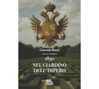 1830. Nel giardino dell'Impero. Con audiolibro letto da Sandra Coluccia