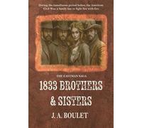 1833 Brothers & Sisters - J. A. Boulet - J. A. Boulet - ebook (ePub) - Livre