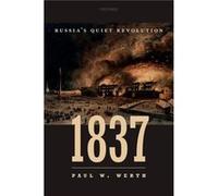 1837 by Werth & Paul W. Professor & Department of History & Professor & Department of History & University of Nevada Werth, Paul W. (Professor, Department of History, Professor, Department of History,