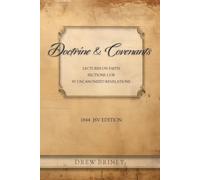 1844 D&C With Joseph Smith's Uncanonized Revelations: JSV Edition