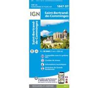 IGN Carte de randonnée TOP 25 n° 1847 OT – Saint-Bertrand-de-Cominges (Pyrénées)