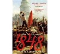 1848: Year of Revolution Rapport, Mike (Auteur)