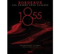 1855 - Bordeaux - Les Grands Crus Classés